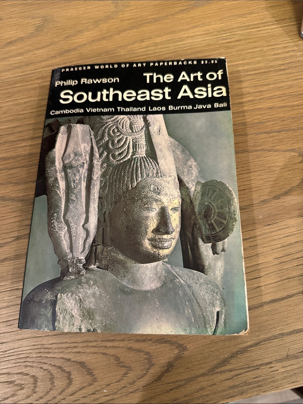 The Art of Southeast Asia Philip Rawson 1967 Vintage Paperback Praeger Art Book